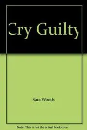 Cry Guilty