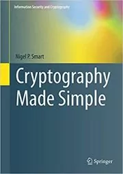 Book cover for "Cryptography Made Simple" by Nigel Smart