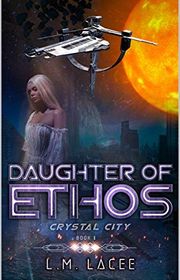 Book cover for "Crystal City" by LM Lacee