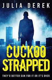 Book cover for "Cuckoo Strapped"