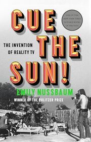 Book cover for "Cue the Sun!" by Emily Nussbaum