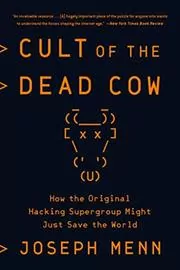 Book cover for "Cult of the Dead Cow" by Joseph Menn
