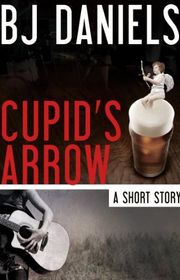 Book cover for "Cupid's Arrow" by BJ Daniels