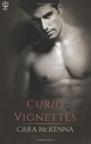 Book cover for "Curio Vignettes" by Cara McKenna