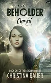 Book cover for "Cursed" by Christina Bauer