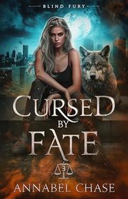 Book cover for "Cursed By Fate" by Annabel Chase