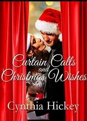 Curtain Calls and Christmas Wishes