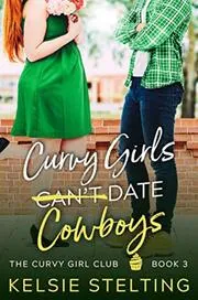 Curvy Girls Can't Date Cowboys