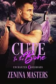 Book cover for "Cute to the Bone" by Viola Grace