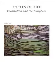 Cycles of Life: Civilization and the Biosphere