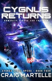 Book cover for "Cygnus Returns" by Craig Martelle