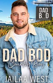 Book cover for "Dad Bod Country Boy" by Jailaa West