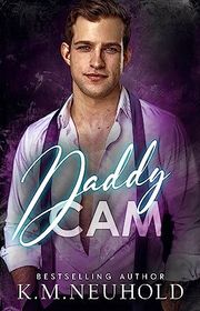 Book cover for "Daddy Cam" by KM Neuhold