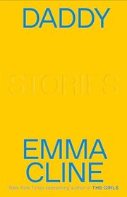 Book cover for "Daddy" by Emma Cline