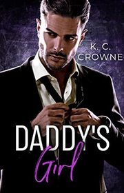 Book cover for "Daddy's Girl" by KC Crowne