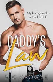 Book cover for "Daddy's Law" by KC Crowne