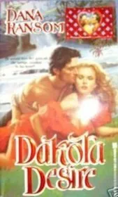 Book cover for "Dakota Desire" by Nancy Gideon
