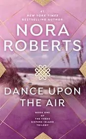 Book cover for "Dance Upon the Air" by Nora Roberts