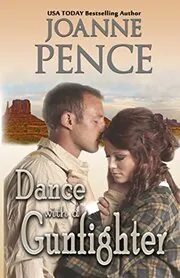 Book cover for "Dance With A Gunfighter" by Joanne Pence