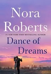 Book cover for "Dance of Dreams" by Nora Roberts