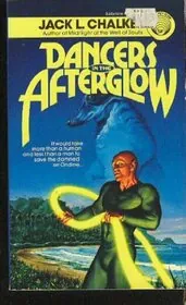 Book cover for "Dancers in the Afterglow" by Jack L Chalker