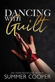 Dancing With Guilt