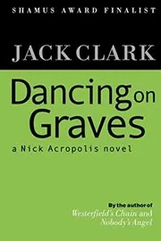 Dancing on Graves