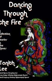 Book cover for "Dancing Through the Fire" by Tanith Lee