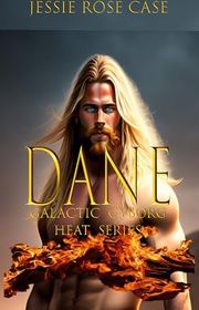 Book cover for "Dane" by Jessie Rose Case