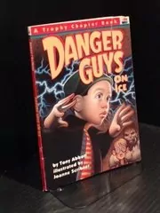 Book cover for "Danger Guys On Ice" by Tony Abbott