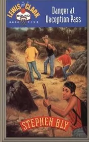 Book cover for "Danger at Deception Pass" by Stephen Bly