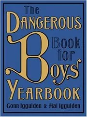 Dangerous Book for Boys Yearbook
