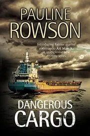 Book cover for "Dangerous Cargo" by Pauline Rowson