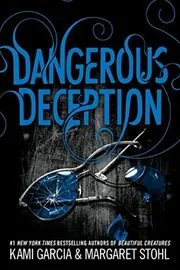 Book cover for "Dangerous Deception" by Margaret Stohl