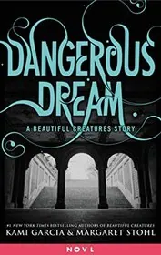 Book cover for "Dangerous Dream" by Margaret Stohl
