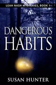 Dangerous Habits