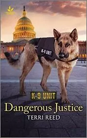 Book cover for "Dangerous Justice" by Terri Reed