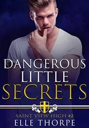 Dangerous Little Secrets
