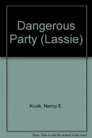 Book cover for "Dangerous Party" by Nancy Krulik