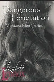 Dangerous Temptation