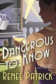 Dangerous to Know