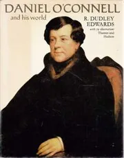 Daniel O'Connell and His World