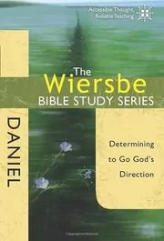 Daniel: Determining to Go God's Direction