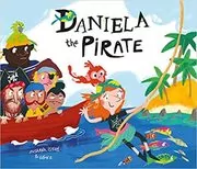 Book cover for "Daniela the Pirate" by Susanna Isern