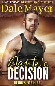 Book cover for "Dante's Decision" by Dale Mayer
