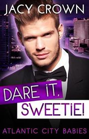 Book cover for "Dare it, Sweetie!" by Lana Stone