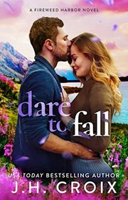 Book cover for "Dare to Fall" by JH Croix