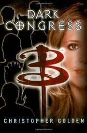 Book cover for "Dark Congress" by Christopher Golden