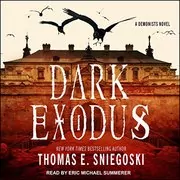 Book cover for "Dark Exodus" by Thomas E Sniegoski