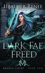 Dark Fae Freed